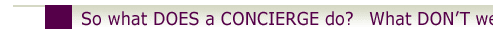How does a concierge service work?